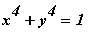 x^4+y^4 = 1