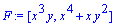 F := [x^3*y, x^4+x*y^2]