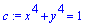 c := x^4+y^4 = 1