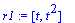 r1 := [t, t^2]