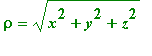 rho = sqrt(x^2+y^2+z^2)