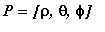 P = [rho, theta, phi]