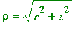 rho = sqrt(r^2+z^2)