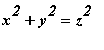 x^2+y^2 = z^2