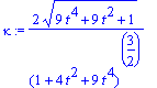 kappa := 2/(1+4*t^2+9*t^4)^(3/2)*(9*t^4+9*t^2+1)^(1/2)