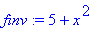 finv := 5+x^2