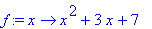 f := proc (x) options operator, arrow; x^2+3*x+7 end proc