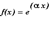 f(x) = exp(alpha*x)