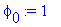 phi[0] := 1