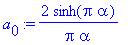 a[0] := 2*sinh(Pi*alpha)/Pi/alpha