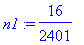 n1 := 16/2401