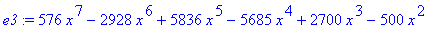 e3 := 576*x^7-2928*x^6+5836*x^5-5685*x^4+2700*x^3-500*x^2