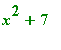 x^2+7
