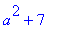 a^2+7