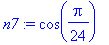 n7 := cos(1/24*Pi)