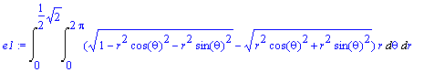 e1 := Int(Int((sqrt(1-r^2*cos(theta)^2-r^2*sin(thet...