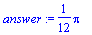 answer := 1/12*Pi