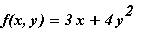 f(x,y) = 3*x+4*y^2
